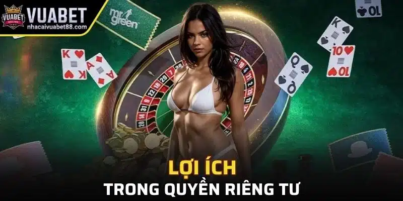 Một số lợi ích mà chính sách quyền riêng tư mang lại cho người dùng