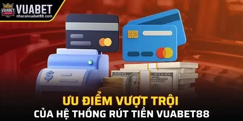 Một số ưu điểm vượt trội của hệ thống giao dịch tại nhà cái